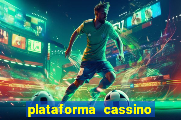 plataforma cassino que paga no cadastro